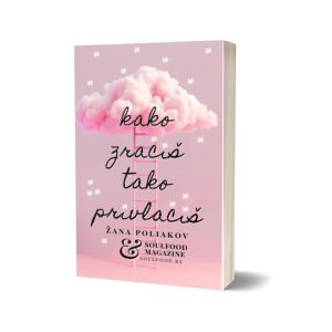 Kako zračiš, tako privlačiš